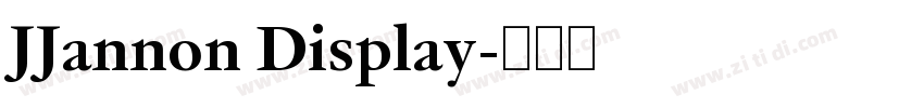 JJannon Display字体转换
